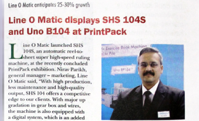 Lineomatic Displayed SHS104S and Uno B104 at Print Pack 2017 and Its anticipated 25-30% Growth